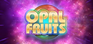 Opal Fruits（オパール・フルーツ）